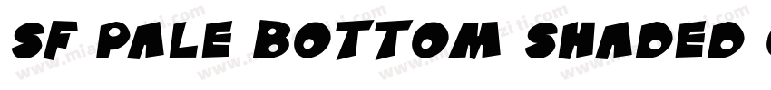 SF Pale Bottom Shaded Oblique字体转换